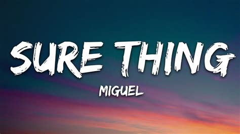miguel sure thing lyrics|miguel sure thing tradução.